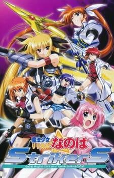 Magical Girl Lyrical Nanoha StrikerS